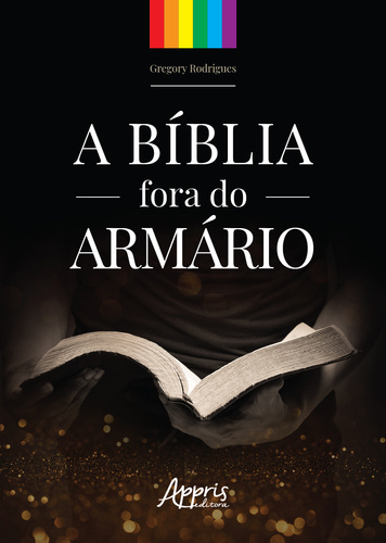 Capa do livro 'A Bíblia Fora do Armário'