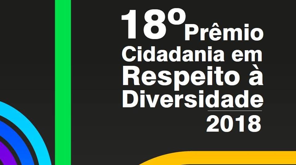 18º Prêmio Cidadania em Respeito á Cidadania 2018
