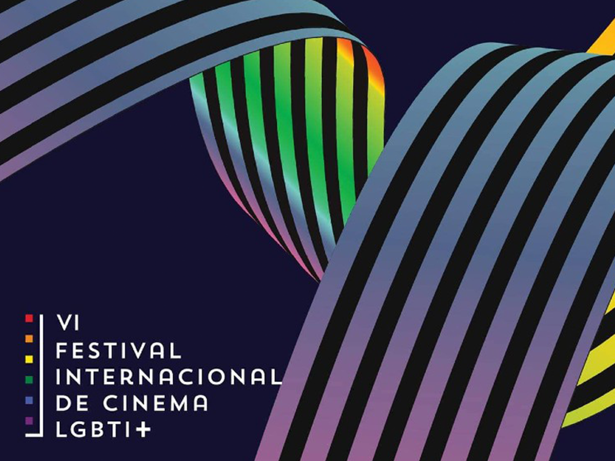 VI Festival Internacional de Cinema LGBTQIA+